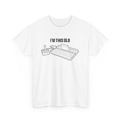 I'm this old - vintage gaming console unisex tshirt