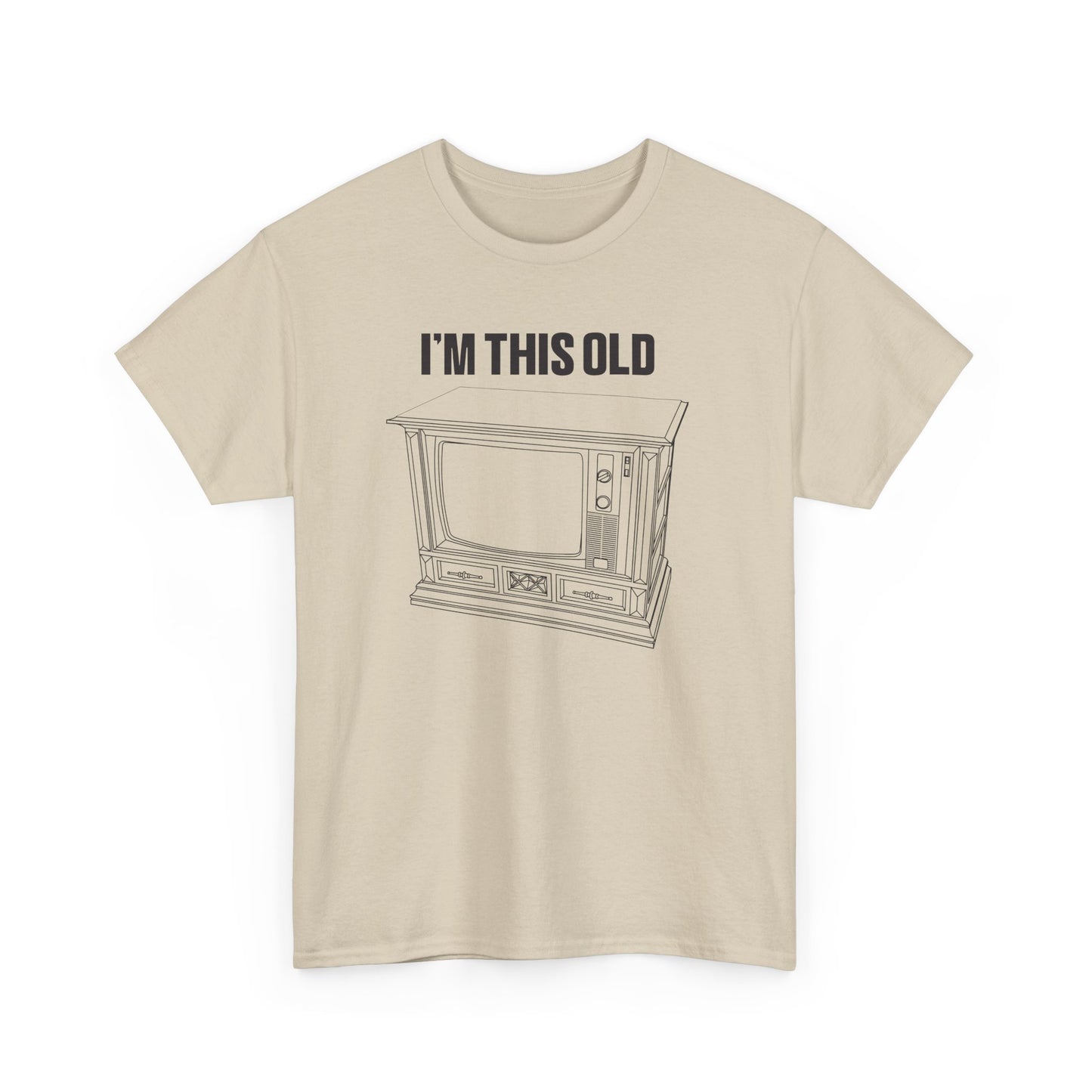 I'm this old -retro wood cabinet TV unisex tshirt