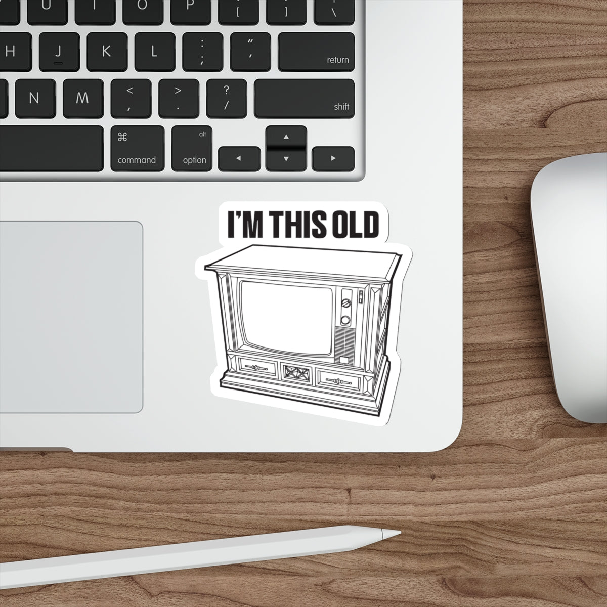 I'm this old - retro wood cabinet TV vinyl die cut sticker