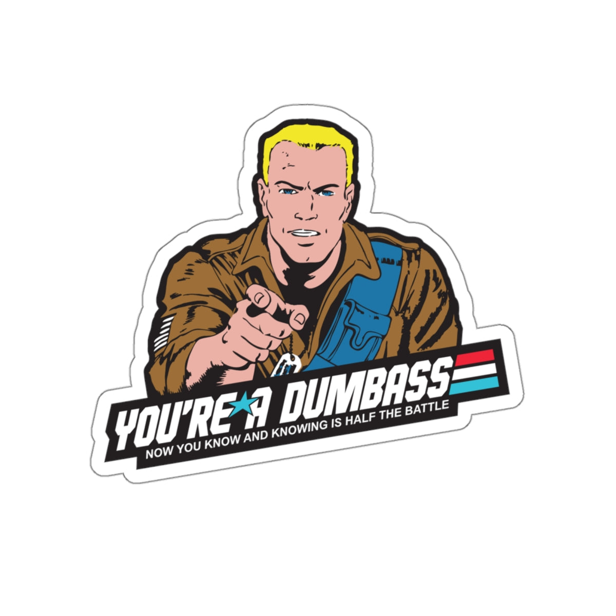 GI Joe Duke "You're A Dumbass" die-cut stickers