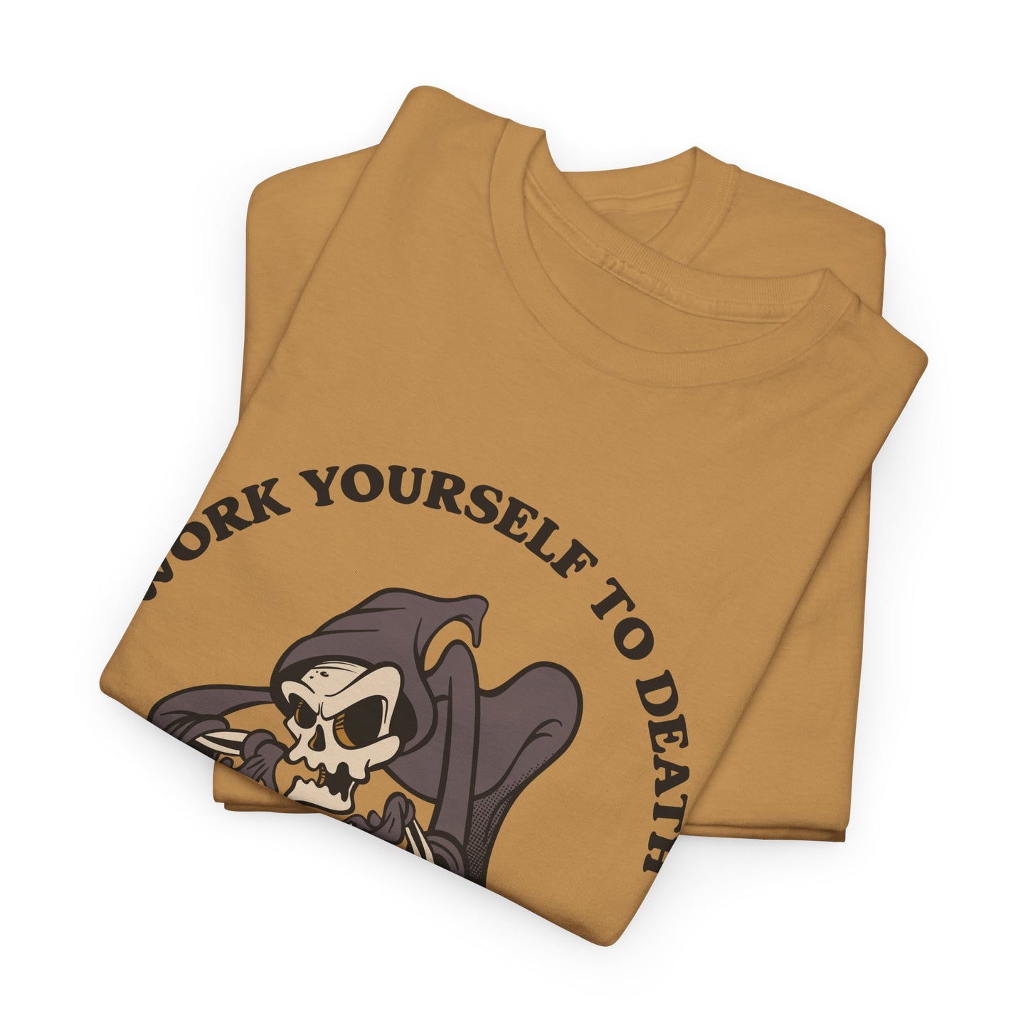 Work Yourself to Death - demotivational retro mascot unisex t-shirt
