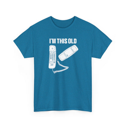 I'm this old - retro corded phone unisex tshirt