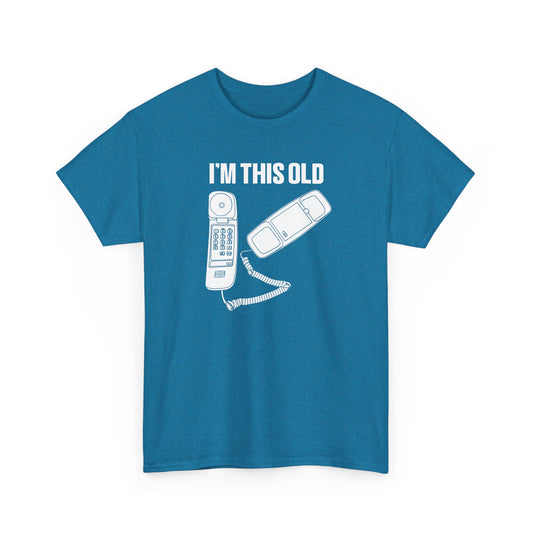 I'm this old - retro corded phone unisex tshirt