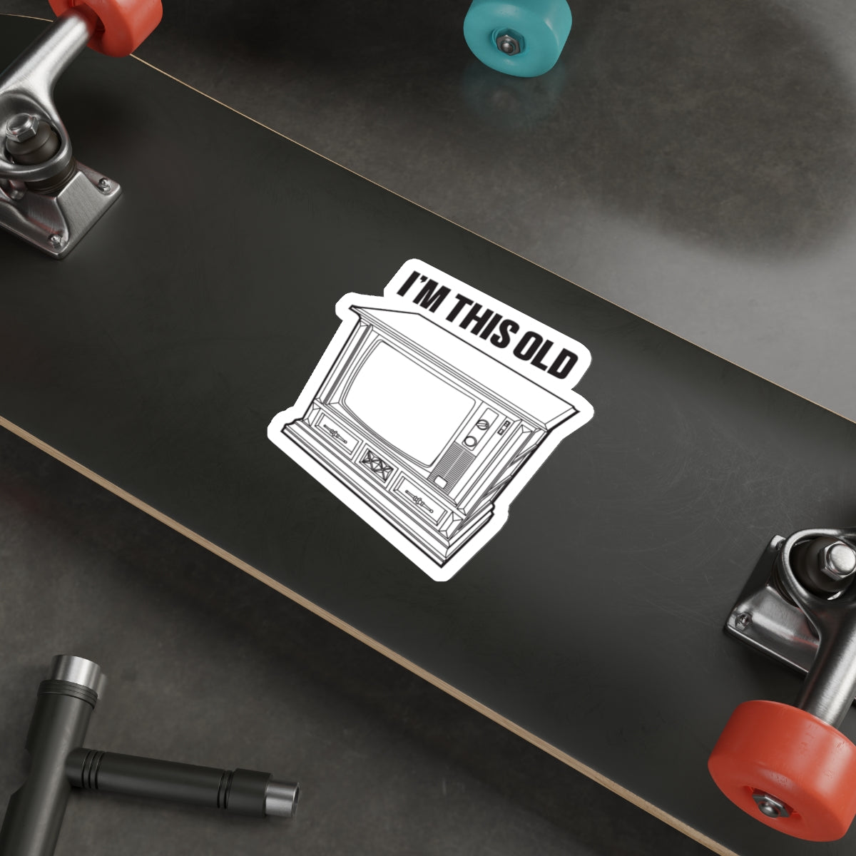 I'm this old - retro wood cabinet TV vinyl die cut sticker