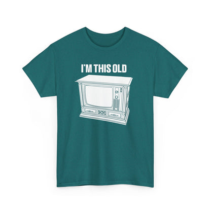 I'm this old -retro wood cabinet TV unisex tshirt