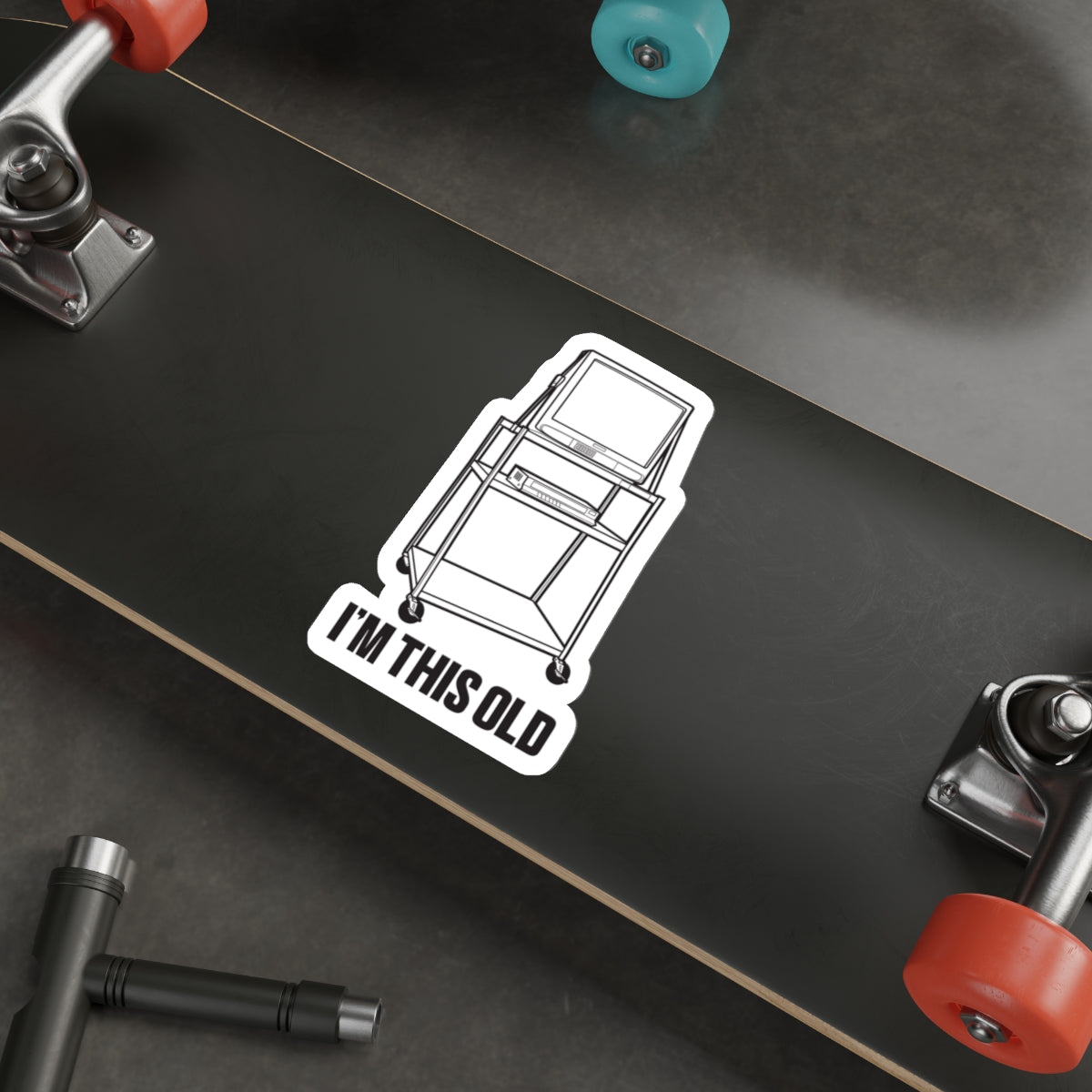 I'M THIS OLD -  vintage TV and VCR on wheeled cart vinyl die cut sticker