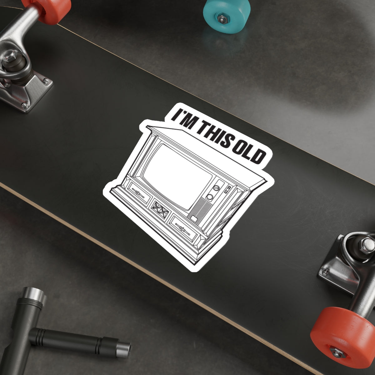 I'm this old - retro wood cabinet TV vinyl die cut sticker