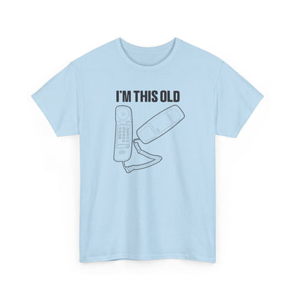 I'm this old - retro corded phone unisex tshirt