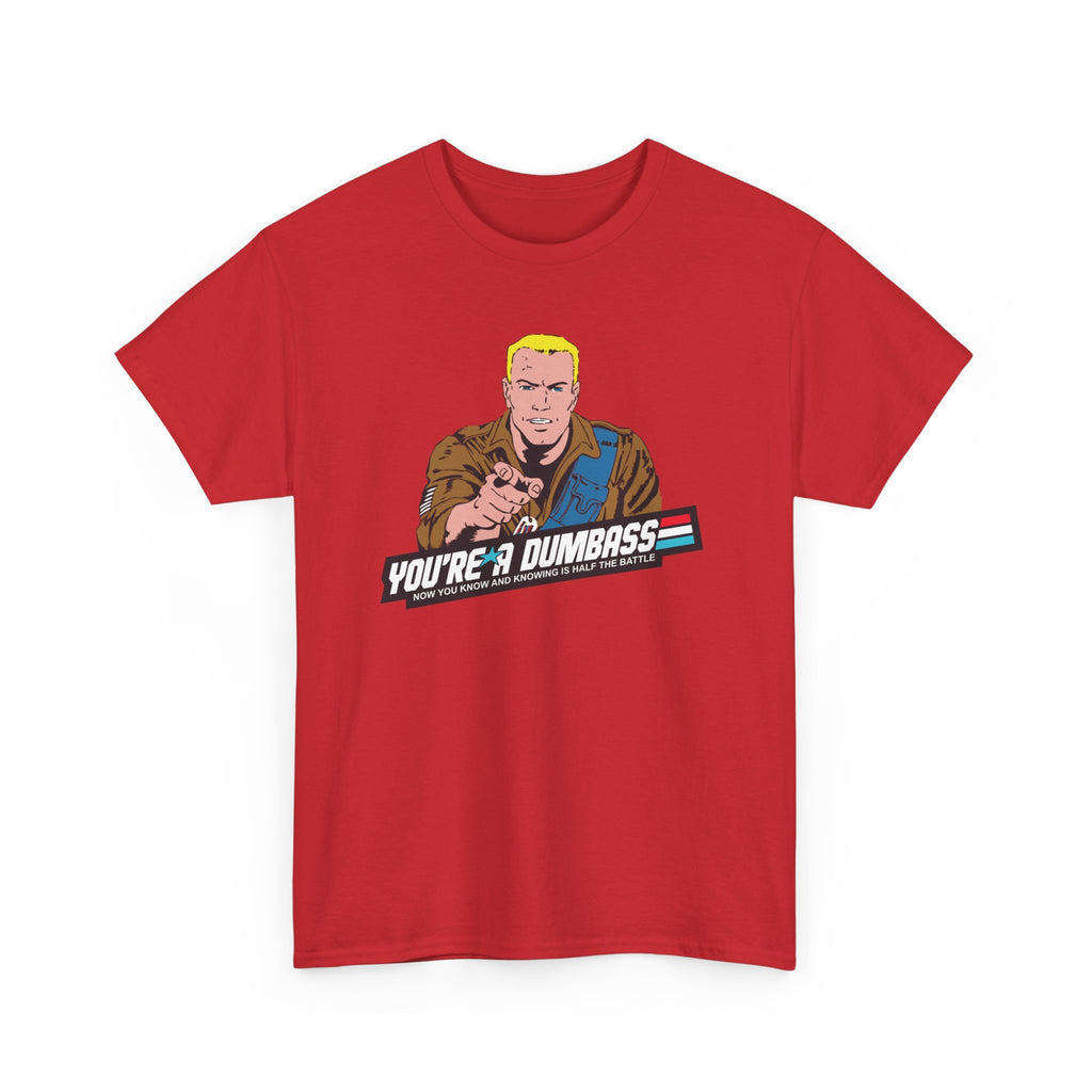 GI Joe Duke "You're A Dumbass" unisex t-shirt