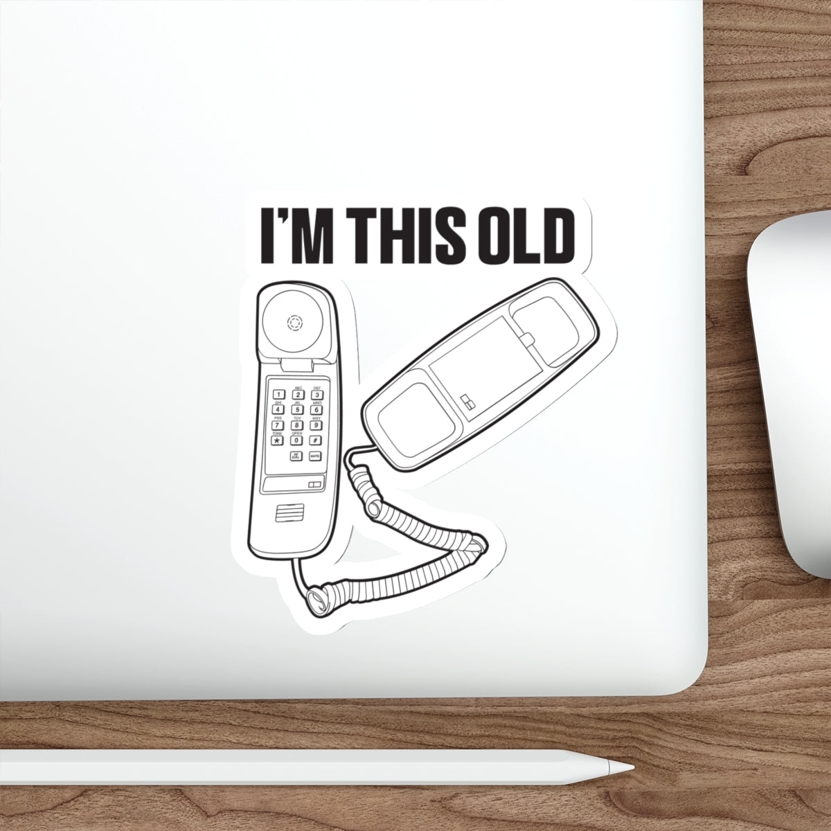 I'm this old - retro corded phone vinyl die cut sticker