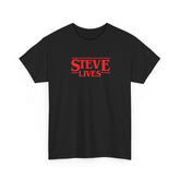 Steve Lives Stranger Things-inspired unisex t-shirt