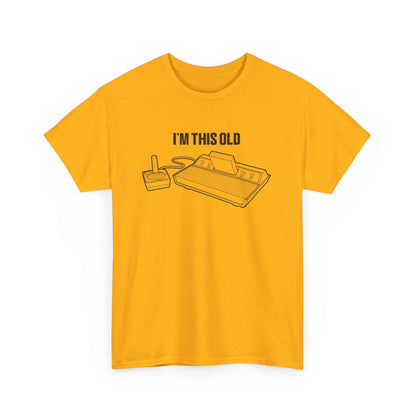 I'm this old - vintage gaming console unisex tshirt