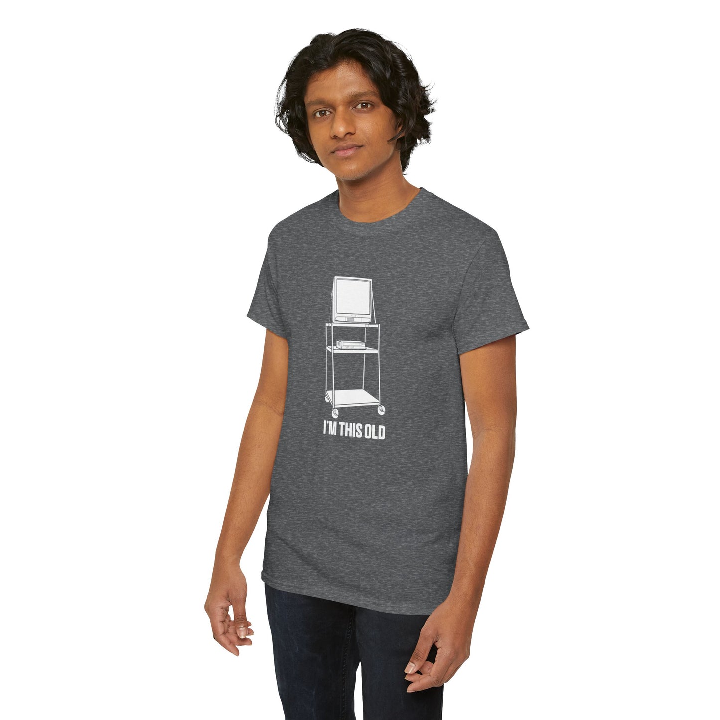 I'M THIS OLD - vintage TV and VCR on wheeled cart unisex t-shirt