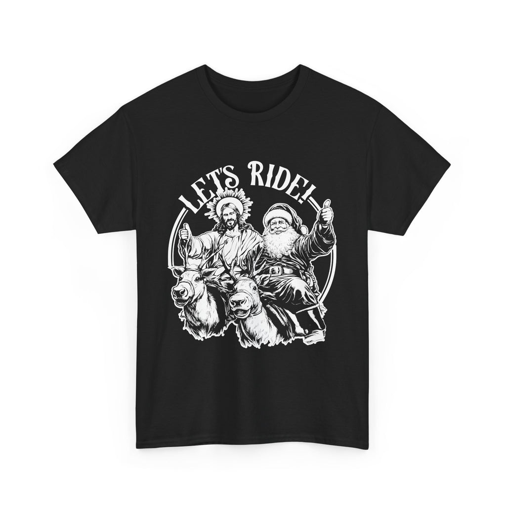 Let's ride! - Jesus and Santa Claus riding reindeer giving thumbs up unisex Christmas t-shirt